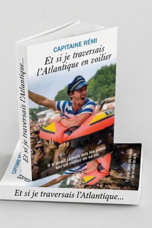 Et si je traversais l'Atlantique en voilier